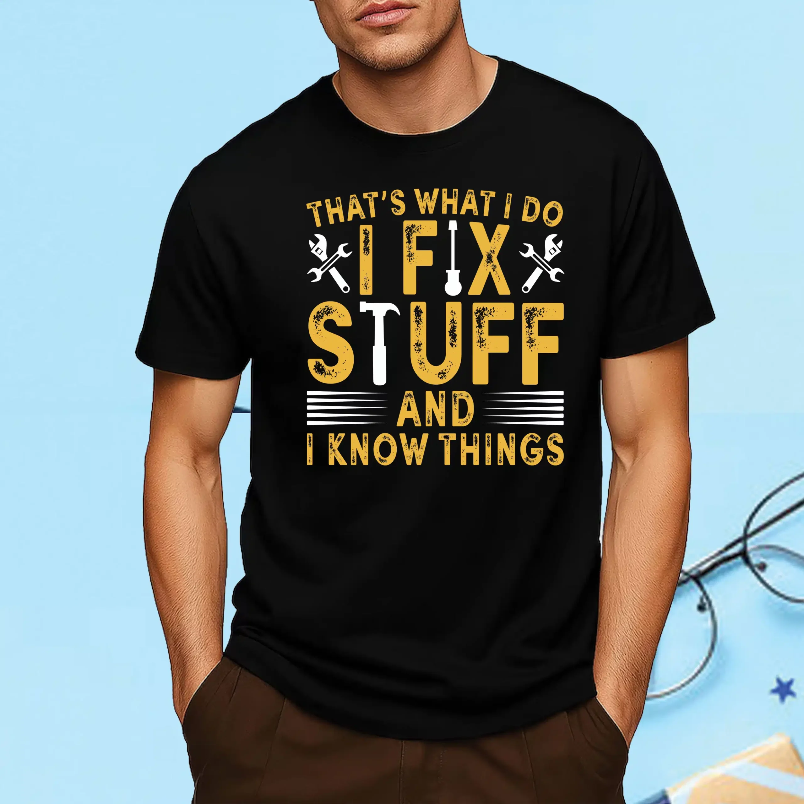 That's What I Do I Fix Stuff And I Know Things Funny Mechanic T-Shirt Black